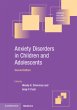 Anxiety Disorders in Children and... - Bild 1