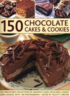 150 Chocolate Cakes & Cookies - Forster, Felicity