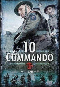 Ten Commando 1942-1945 - Dear, Ian