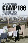 Camp 186: The Lost Town at Berechurch