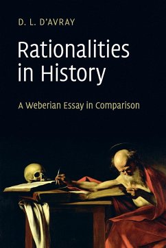 Rationalities in History - D'Avray, D. L.