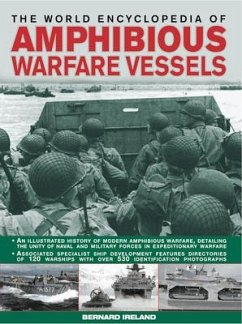 The World Encyclopedia of Amphibious Warfare Vessels - Ireland, Bernard