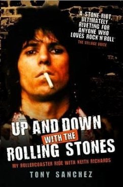 Up and Down with The Rolling Stones - My Rollercoaster Ride with Keith Richards - Sanchez, Tony