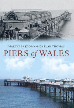 Piers of Wales - Easdown, Martin; Thomas, Darlah