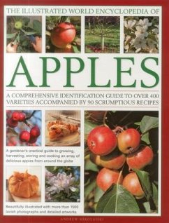 The Illustrated World Encyclopedia of Apples - Mikolajski, Andrew