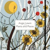 Angie Lewin: Plants and Places