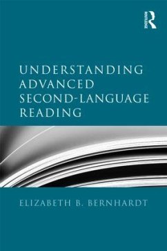 Understanding Advanced Second-Language Reading - Bernhardt, Elizabeth B