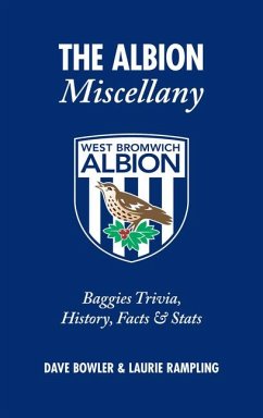 The Albion Miscellany (West Bromwich Albion FC) - Bowler, Dave; Rampling, Laurie
