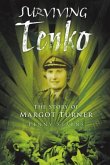 Surviving Tenko: The Story of Margot Turner