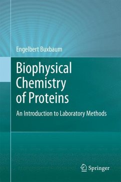 Biophysical Chemistry of Proteins - Buxbaum, Engelbert