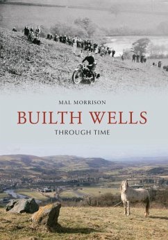 Builth Wells Through Time - Morrison, Mal