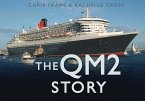 The QM2 Story