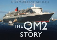 The QM2 Story - Cross, Rachelle; Frame, Chris