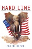 Hard Line: The Republican Party and U.S. Foreign Policy Since World War II