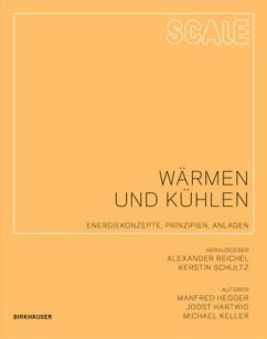 Wärmen und Kühlen - Hegger, Manfred;Hartwig, Joost;Keller, Michael