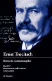 Rezensionen und Kritiken / Ernst Troeltsch: Kritische Gesamtausgabe Band 13