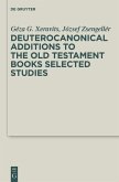 Deuterocanonical Additions of the Old Testament Books