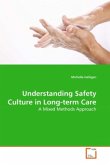 Understanding Safety Culture in Long-term Care