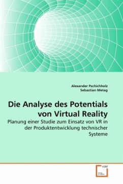 Die Analyse des Potentials von Virtual Reality - Pschichholz, Alexander;Metag, Sebastian