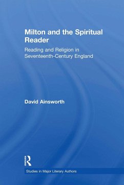 Milton and the Spiritual Reader - Ainsworth, David