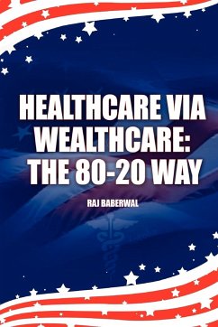 Healthcare via Wealthcare - Baberwal, Raj