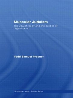 Muscular Judaism - Presner, Todd Samuel