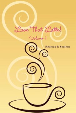 Love That Latte! Volume 1