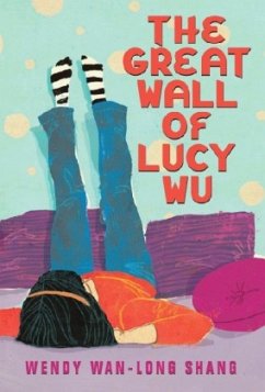 The Great Wall of Lucy Wu - Wan-Long Shang, Wendy