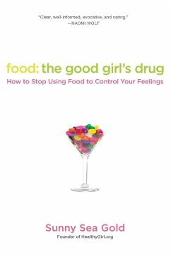 Food: The Good Girl's Drug - Gold, Sunny Sea