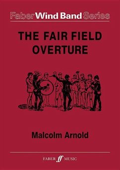 Malcolm Arnold: The Fair Field Overture