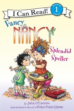 Fancy Nancy: Splendid Speller - O'Connor, Jane