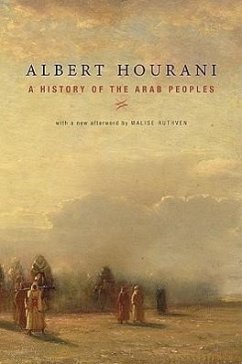 A History of the Arab Peoples - Hourani, Albert