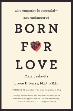 Born for Love - Perry, Bruce D; Szalavitz, Maia