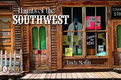 Haunts of the Southwest - Moffitt, Linda