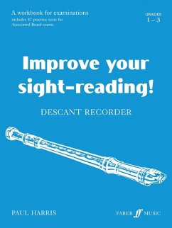 Improve Your Sight-Reading! Descant Recorder, Grade 1-3: A Workbook for Examinations - Harris, Paul