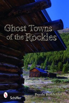 Ghost Towns of the Rockies - Fernando, Preethi
