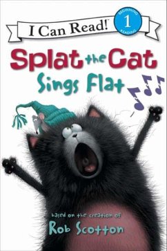 Splat the Cat: Splat the Cat Sings Flat - Scotton, Rob