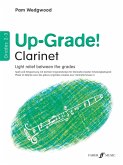 Up-Grade! Clarinet, Grades 2-3 Up-Grade! Clarinet, Grades 2-3