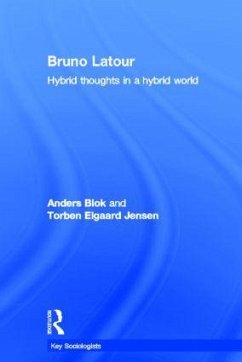 Bruno Latour - Blok, Anders; Jensen, Torben Elgaard