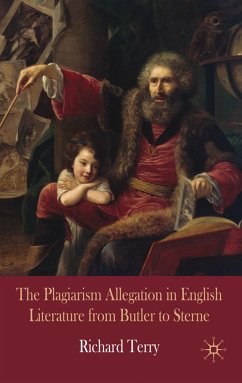 The Plagiarism Allegation in English Literature from Butler to Sterne - Terry, Richard