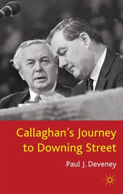 Callaghan's Journey to Downing Street - Deveney, P.