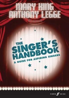 The Singer's Handbook - King, Mary; Legge, Anthony
