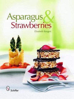 Asparagus & Strawberries - Bangert, Elisabeth