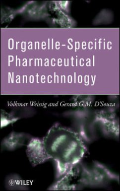 Organelle-Specific Pharmaceutical Nanotechnology - Weissig, Volkmar; D'Souza, Gerard G.