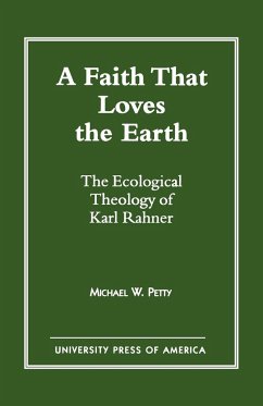 A Faith that Loves the Earth - Petty, Michael W.