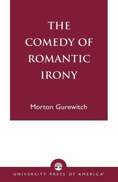 The Comedy of Romantic Irony - Gurewitch, Morton