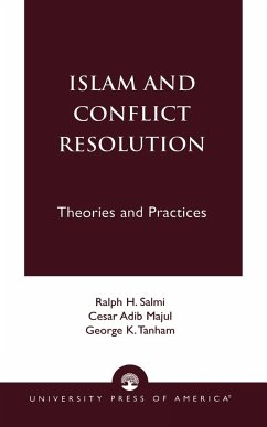 Islam and Conflict Resolution - Salmi, Ralph H.; Majul, Cesar Adib; Tanham, George K.