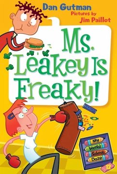 My Weird School Daze #12: Ms. Leakey Is Freaky! - Gutman, Dan