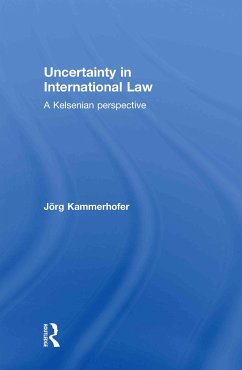 Uncertainty in International Law - Kammerhofer, Jörg