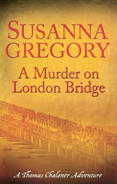 A Murder On London Bridge - Gregory, Susanna